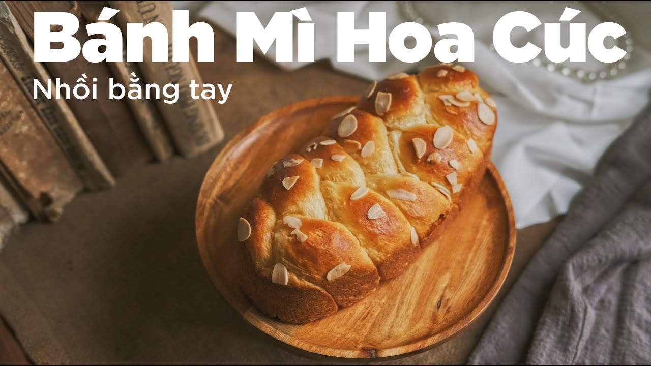 Bí Kíp Làm Bánh Mì Hoa Cúc nhồi bột bằng TAY đơn giản